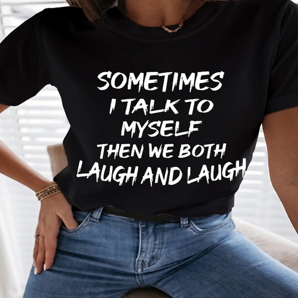 Sometimes I think, T-shirt, multiple sizes & and colors available - Picture 1 of 4